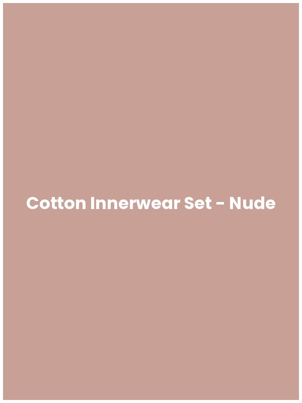 Cotton Innerwear Set - Nude