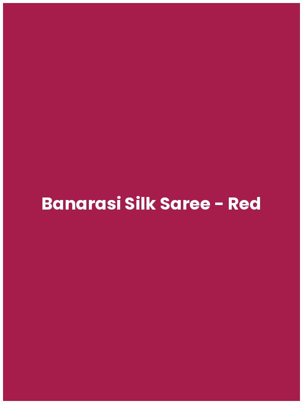 Banarasi Silk Saree - Red