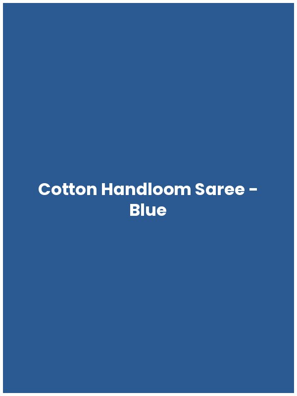 Cotton Handloom Saree - Blue